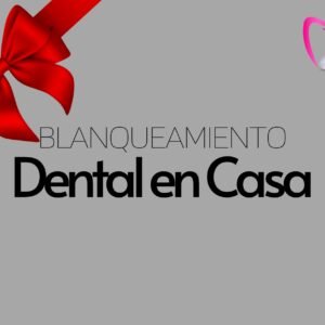 Blanqueamiento Dental en Casa